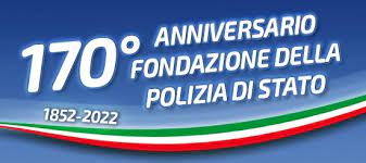 Photo of Celebrazioni 170° anniversario della fondazione della Polizia di Stato