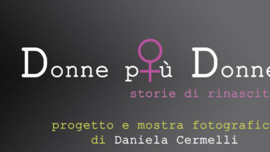 Photo of “DONNE DONNE, Storie Di Rinascita”