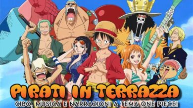 Photo of “PIRATI IN TERRAZZA”, LA FESTA PIU’ PAZZA DELL’ESTATE PARLA LA LINGUA DI “ONE PIECE”