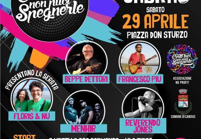 Cabras: Certe Luci non puoi spegnerle 28-29 aprile programma