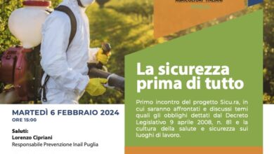 Photo of Infortuni e malattie professionali in agricoltura, CIA Puglia e INAIL promuovono la prevenzione con il progetto SICU.RA