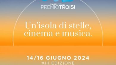 Photo of Salina Marefestival Premio Troisi da venerdì 16 giugno