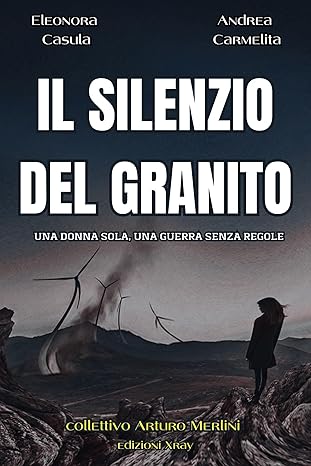 Il Silenzio del Granito, thriller denuncia sulle ecomafie nella transizione energetica in Sardegna
